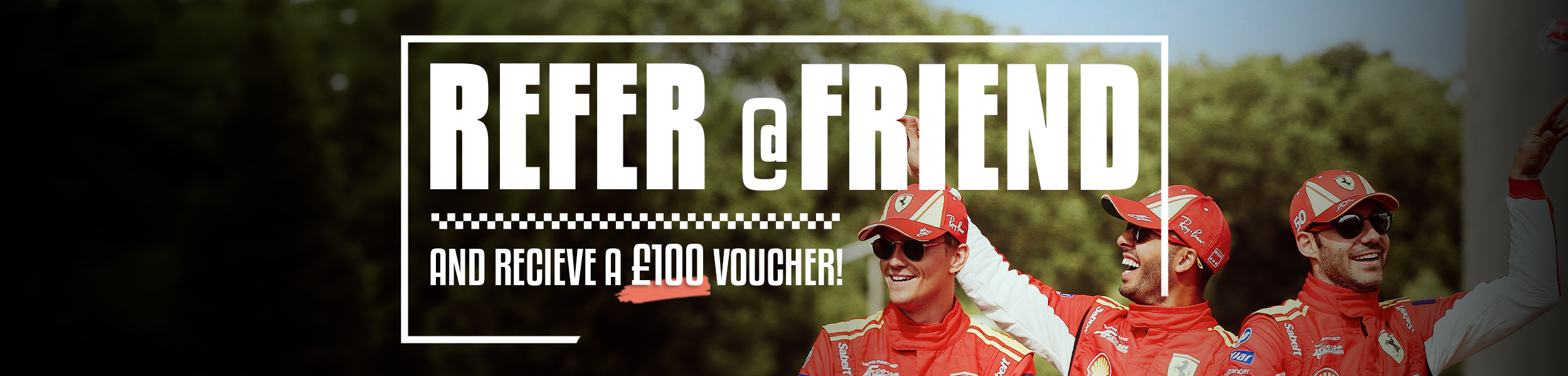 Refer a friend and win a £100 voucher