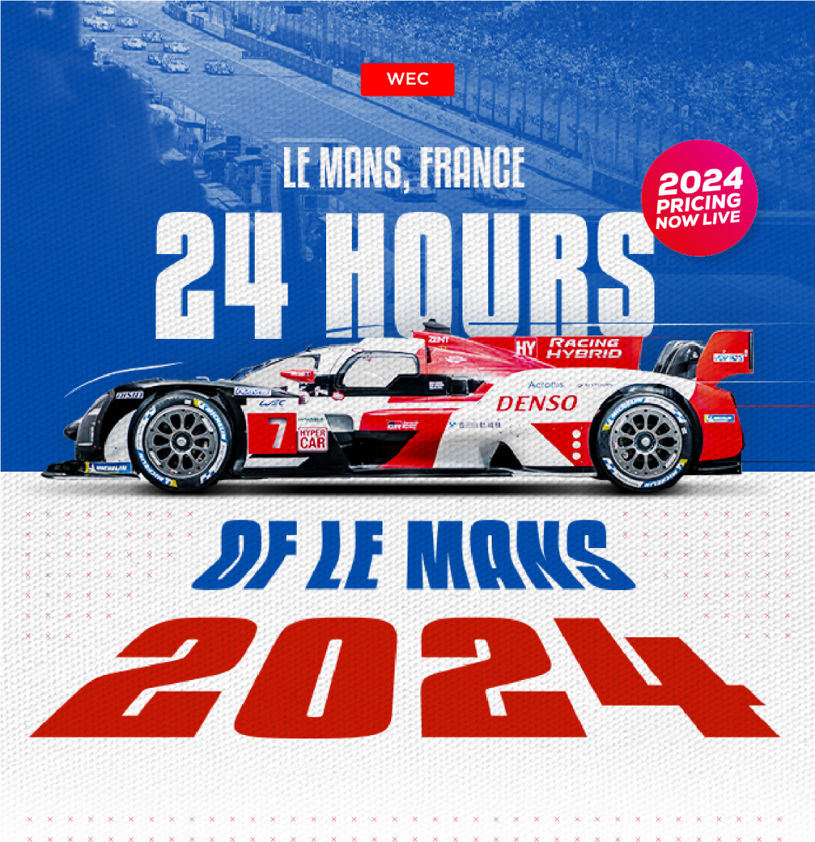LE MANS 2024 PRICING NOW LIVE GRAPHIC