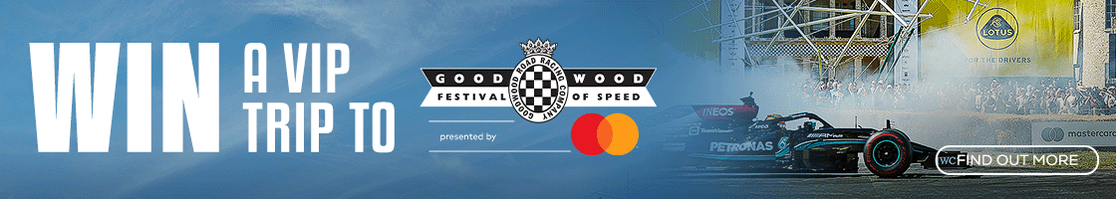 WIN A FULL HOSPITALITY WEEKEND TO GOODWOOD FESTIVAL OF SPEED